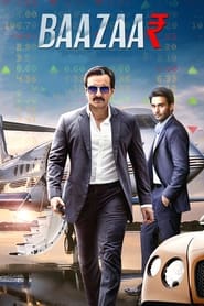 Baazaar 2018 Hindi Full Movie Watch Online Free